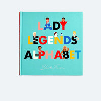 LADY LEGENDS ALPHABET BOOK
