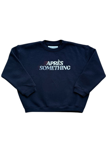 APRES SOMETHING SWEATSHIRT