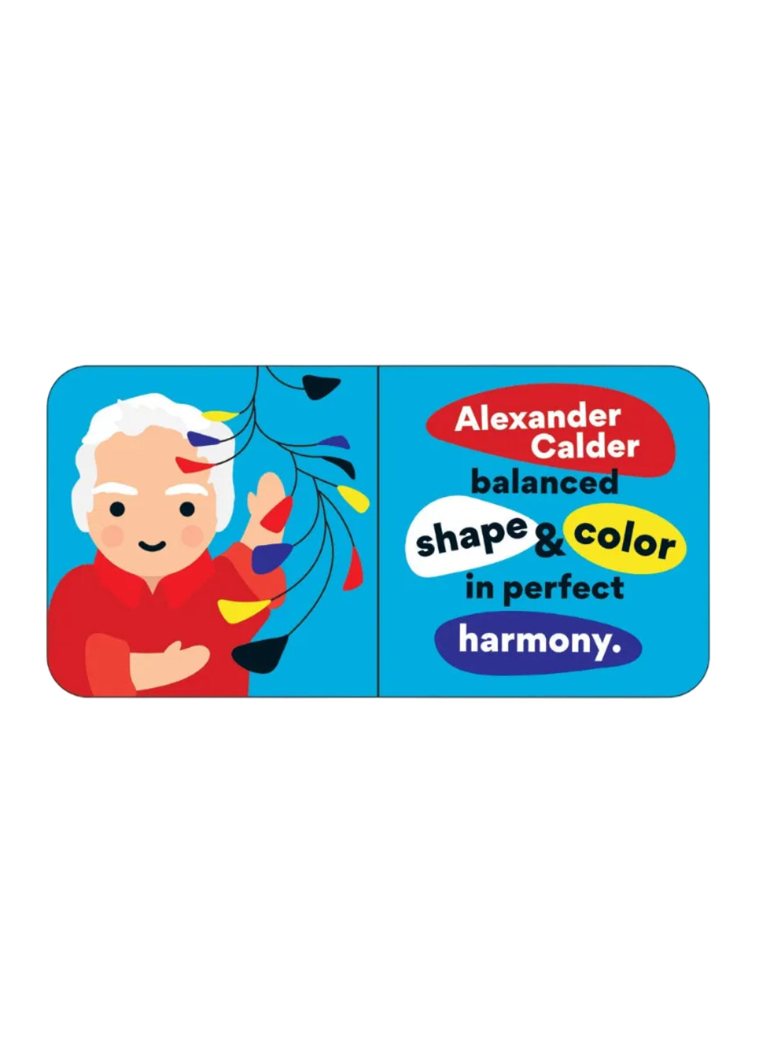 Book cover with illustration of a person and colorful shapes, featuring text about Alexander Calder.