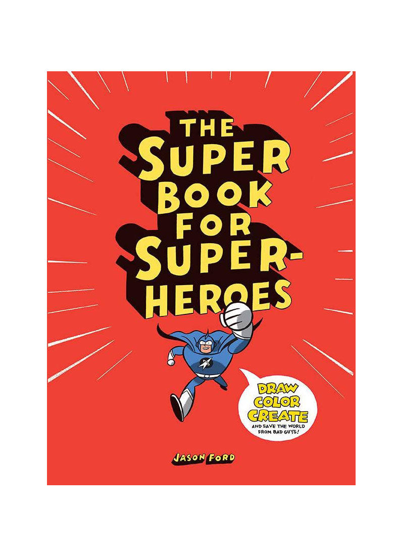 The Super Book for Super Heroes